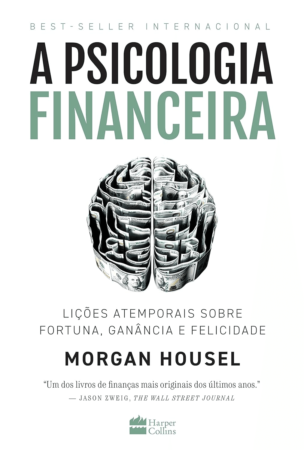 A psicologia financeira - Morgan Housel